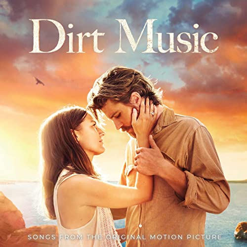 Dirt Music Soundtrack