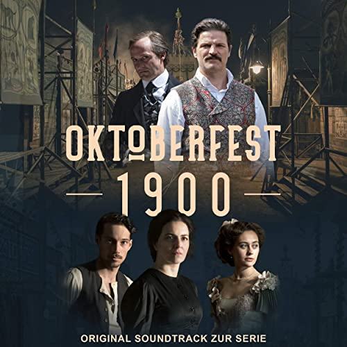 Oktoberfest 1900 Soundtrack