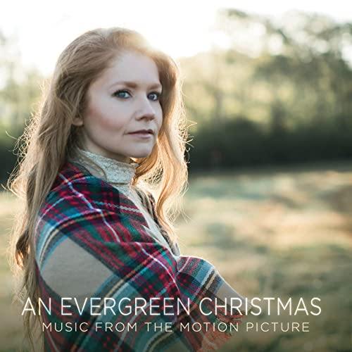 An Evergreen Christmas Soundtrack