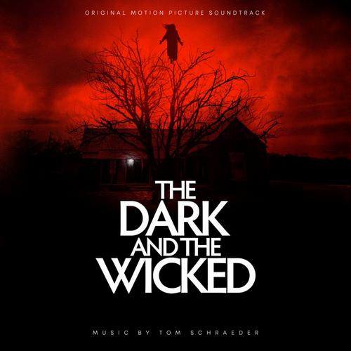 The Dark and the Wicked Soundtrack