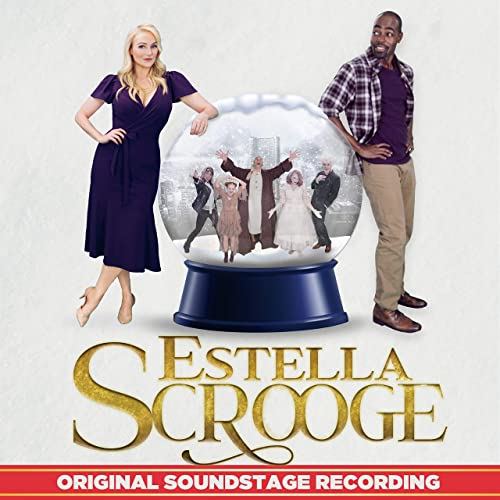 Estella Scrooge: A Christmas Carol with a Twist Soundtrack