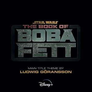 The Book of Boba Fett Single - Main Theme