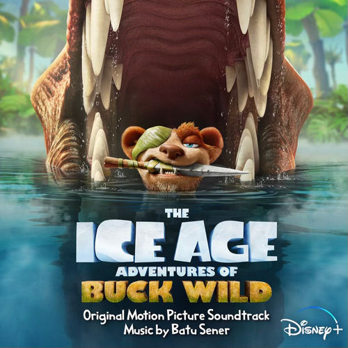 The Ice Age Adventures of Buck Wild Soundtrack
