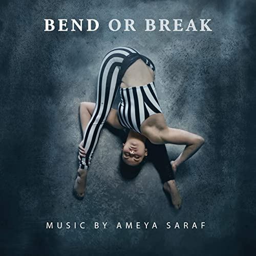 Bend or Break Soundtrack