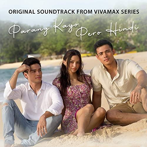 Parang Kayo Pero Hindi Soundtrack
