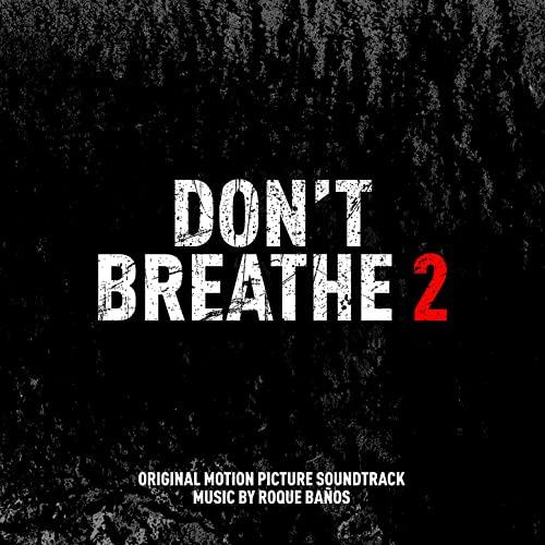 Don't Breathe 2 Soundtrack