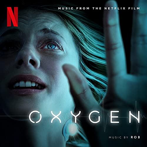 Netflix' Oxygen Soundtrack
