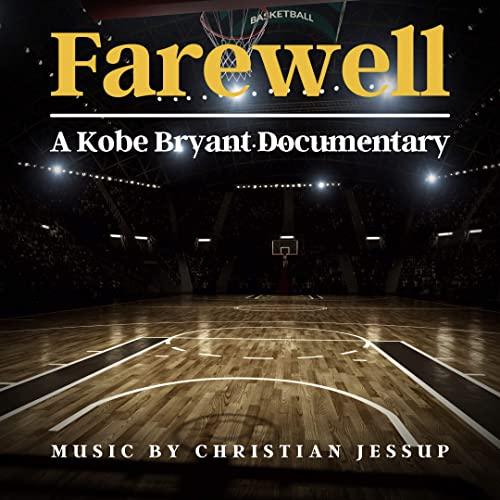 Farewell A Kobe Bryant Documentary Soundtrack