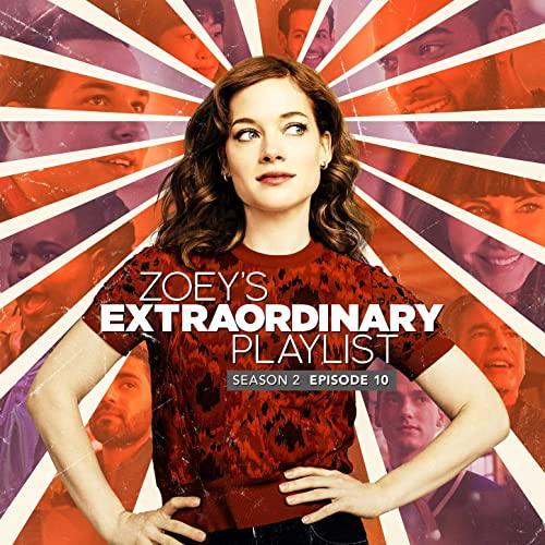Zoey's Extraordinary Playlist Season 2 Episode 10 Soundtrack