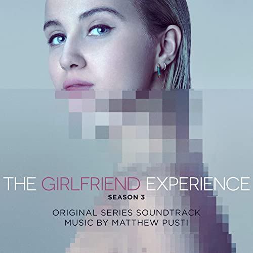 The Girlfriend Experience Season 3 OST