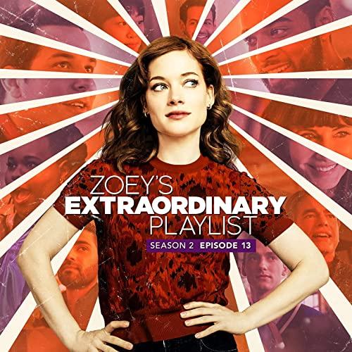 Zoey's Extraordinary Playlist Season 2 Episode 13 Soundtrack
