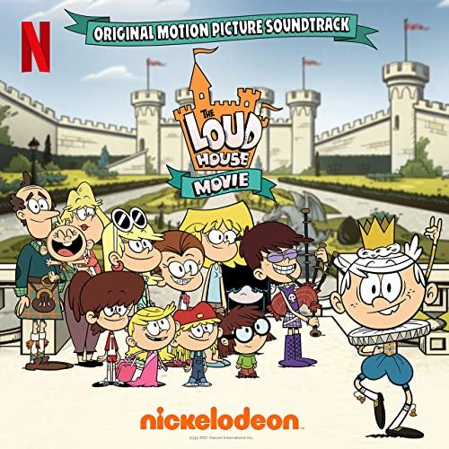 The Loud House Movie Soundtrack - Netflix / Nickelodeon
