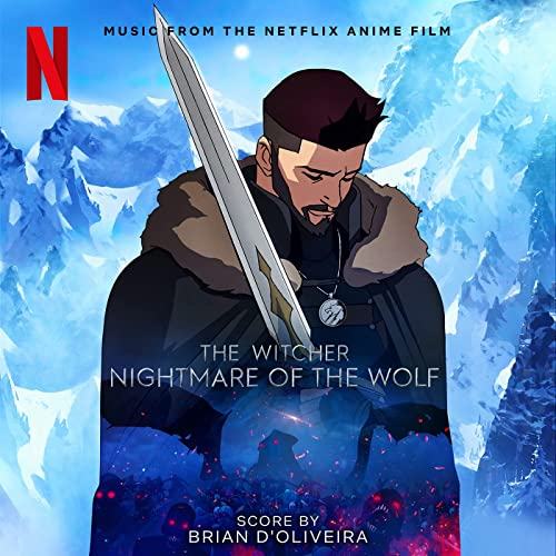 Netflix' The Witcher Nightmare of the Wolf Soundtrack