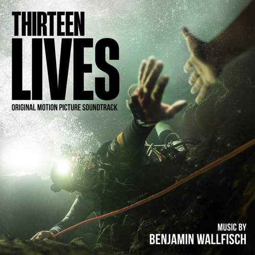 Thirteen Lives Soundtrack