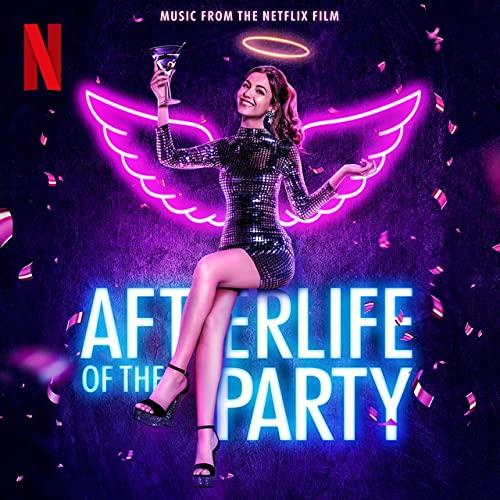 Afterlife of the Party Soundtrack