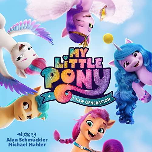 My Little Pony A New Generation Soundtrack