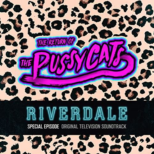 Riverdale: Special Episode - The Return of the Pussycats Soundtrack