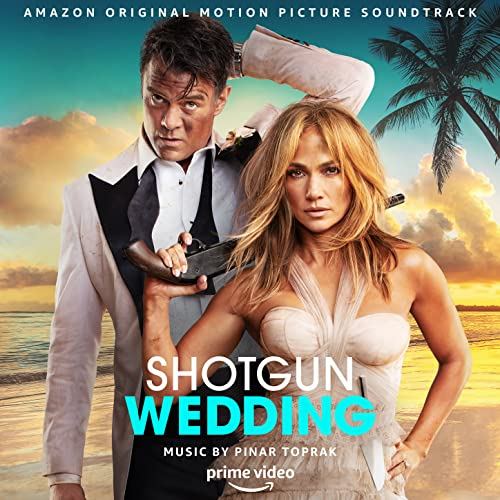 Shotgun Wedding,Soundtrack