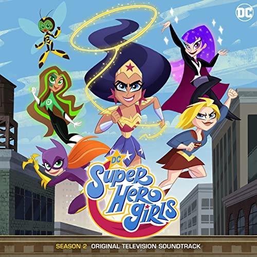 DC Super Hero Girls Season 2 Soundtrack EP