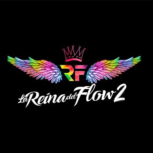 La Reina del Flow 2 Full Soundtrack