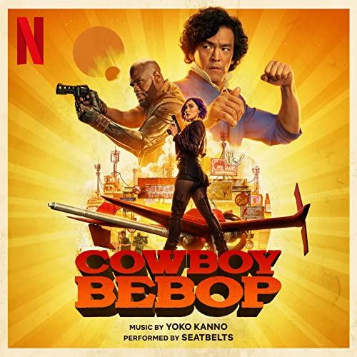 Netflix' Cowboy Bebop Soundtrack