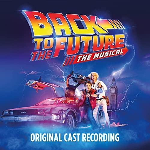 Back to the Future The Musical Soundtrack