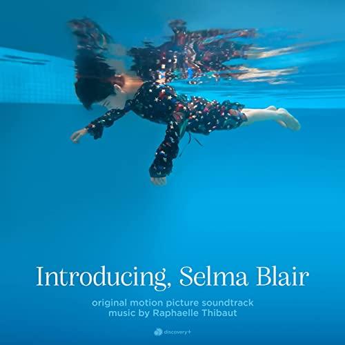 Introducing Selma Blair Soundtrack
