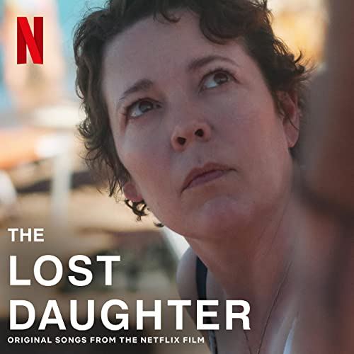 Netflix's The Lost Daughter Soundtrack