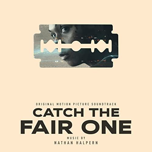 Catch the Fair One Soundtrack