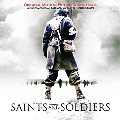 Saints and Soldiers Soundtrack