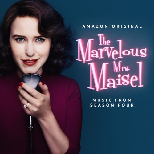 The Marvelous Mrs Maisel Season 4 Soundtrack