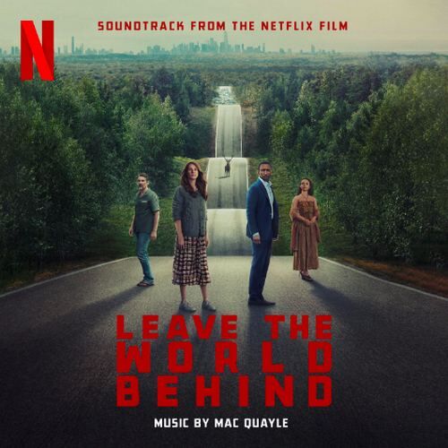 Netflix' Leave the World Behind Soundtrack