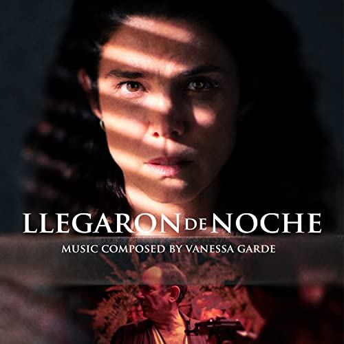 What Lucia Saw - Llegaron de Noche Soundtrack