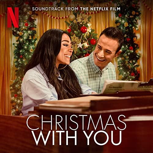 Netflix' Christmas with You Soundtrack