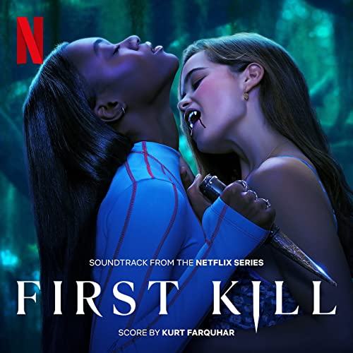 Netflix' First Kill Soundtrack
