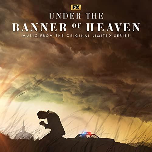 Under the Banner of Heaven Soundtrack