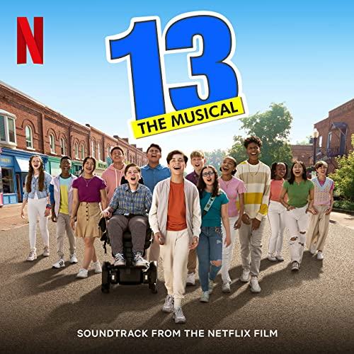 Netflix' 13 The Musical Soundtrack