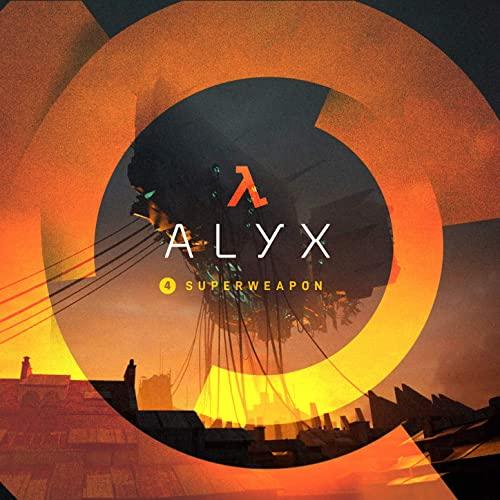 Half-Life Alyx Chapter 4 Superweapon Soundtrack