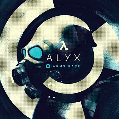 Half-Life Alyx Chapter 6 - Arms Race Soundtrack
