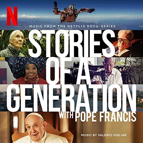 Stories of a Generation with Pope Francis Soundtrack