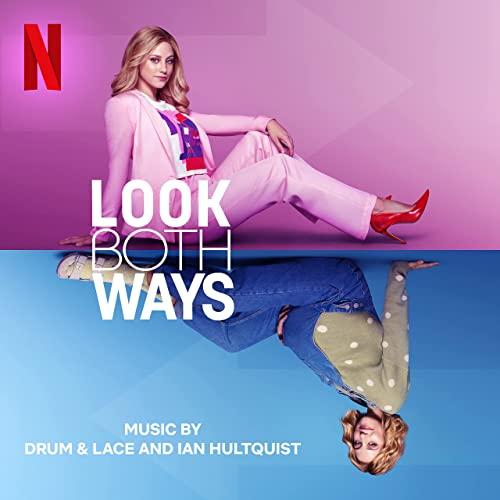 Netflix' Look Both Ways Soundtrack