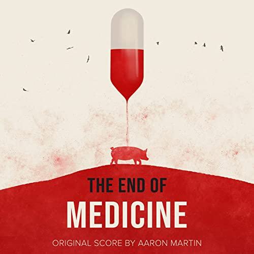 The End of Medicine Soundtrack