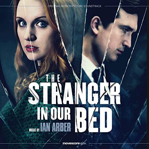 The Stranger in Our Bed Soundtrack