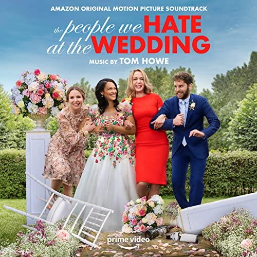 The People We Hate at the Wedding Soundtrack