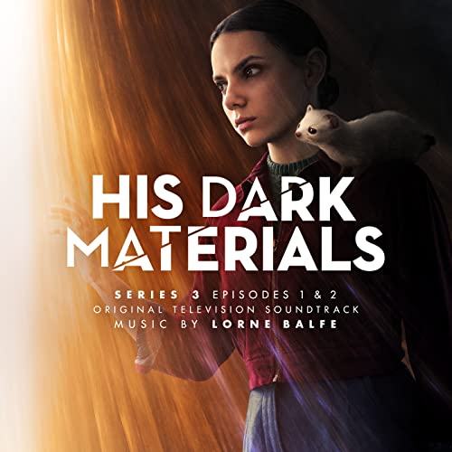 His Dark Materials Series 3: Episodes 1 & 2 Soundtrack