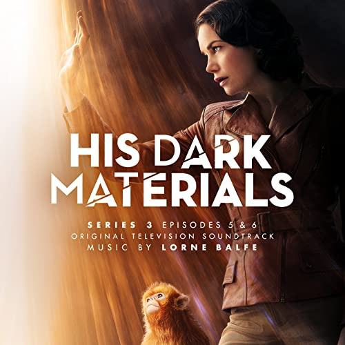 His Dark Materials Series 3 Episodes 5 & 6 Soundtrack
