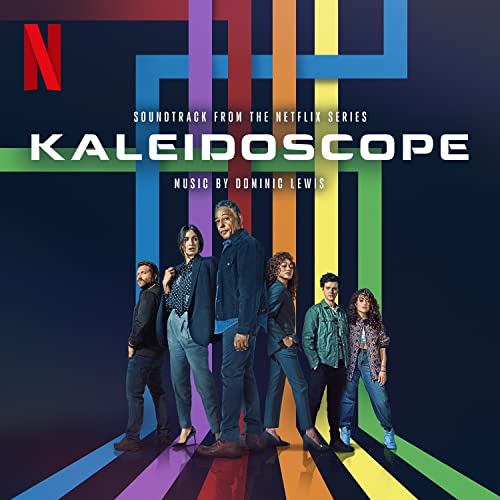 Netflix' Kaleidoscope Soundtrack