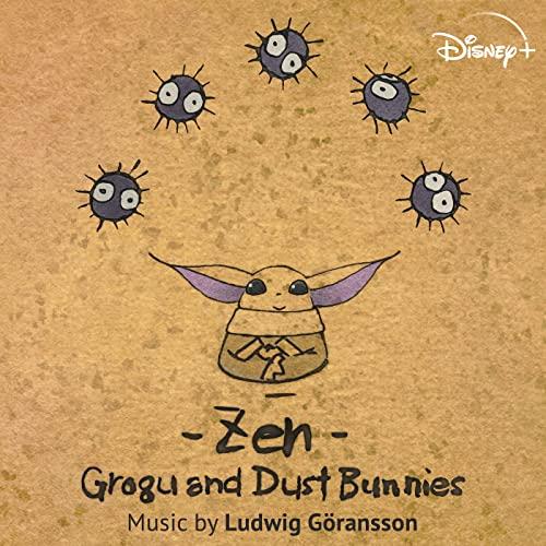 Zen - Grogu and Dust Bunnies Soundtrack