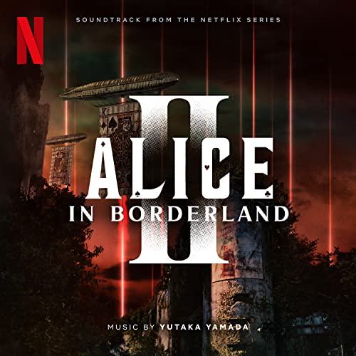 Alice in Borderland 2 Soundtrack