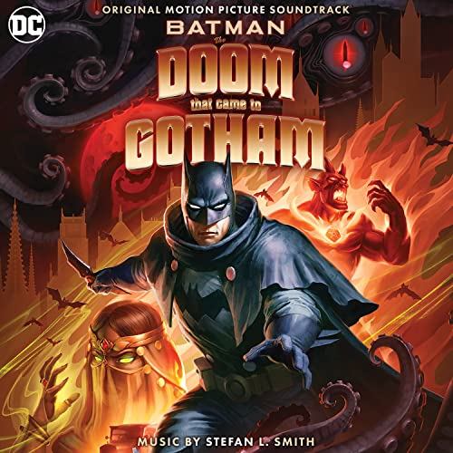 Batman: The Doom That Came to Gotham Soundtrack